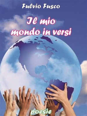 cover image of Il mio mondo in versi